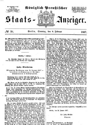 Königlich Preußischer Staats-Anzeiger (Allgemeine preußische Staats-Zeitung) Sonntag 8. Februar 1857