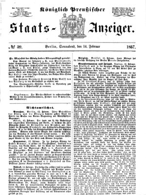 Königlich Preußischer Staats-Anzeiger (Allgemeine preußische Staats-Zeitung) Samstag 14. Februar 1857