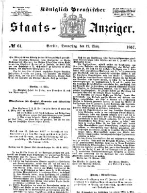 Königlich Preußischer Staats-Anzeiger (Allgemeine preußische Staats-Zeitung) Donnerstag 12. März 1857