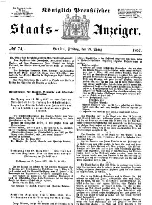 Königlich Preußischer Staats-Anzeiger (Allgemeine preußische Staats-Zeitung) Freitag 27. März 1857