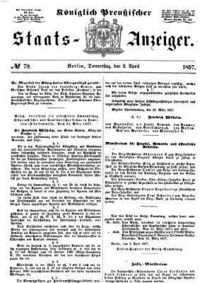 Königlich Preußischer Staats-Anzeiger (Allgemeine preußische Staats-Zeitung) Donnerstag 2. April 1857