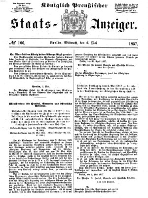 Königlich Preußischer Staats-Anzeiger (Allgemeine preußische Staats-Zeitung) Mittwoch 6. Mai 1857