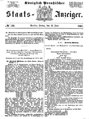 Königlich Preußischer Staats-Anzeiger (Allgemeine preußische Staats-Zeitung) Freitag 12. Juni 1857