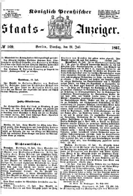 Königlich Preußischer Staats-Anzeiger (Allgemeine preußische Staats-Zeitung) Dienstag 21. Juli 1857