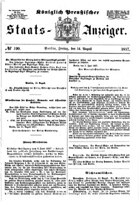 Königlich Preußischer Staats-Anzeiger (Allgemeine preußische Staats-Zeitung) Freitag 14. August 1857