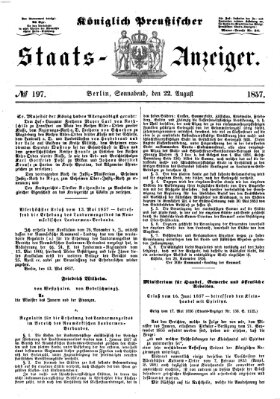 Königlich Preußischer Staats-Anzeiger (Allgemeine preußische Staats-Zeitung) Samstag 22. August 1857