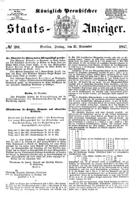 Königlich Preußischer Staats-Anzeiger (Allgemeine preußische Staats-Zeitung) Freitag 27. November 1857