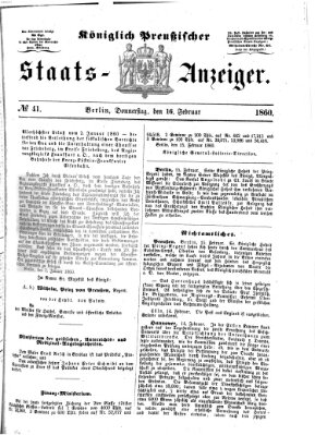 Königlich Preußischer Staats-Anzeiger (Allgemeine preußische Staats-Zeitung) Donnerstag 16. Februar 1860