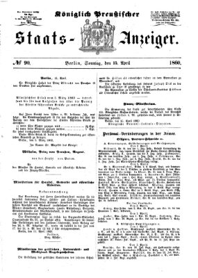 Königlich Preußischer Staats-Anzeiger (Allgemeine preußische Staats-Zeitung) Sonntag 15. April 1860