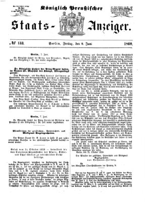 Königlich Preußischer Staats-Anzeiger (Allgemeine preußische Staats-Zeitung) Freitag 8. Juni 1860