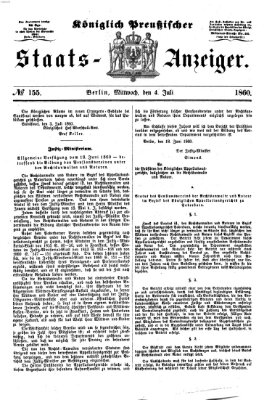 Königlich Preußischer Staats-Anzeiger (Allgemeine preußische Staats-Zeitung) Mittwoch 4. Juli 1860