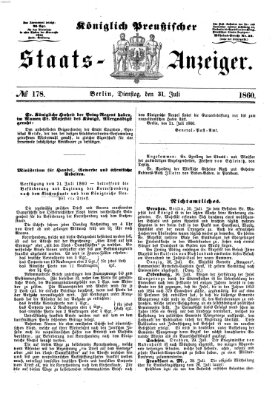 Königlich Preußischer Staats-Anzeiger (Allgemeine preußische Staats-Zeitung) Dienstag 31. Juli 1860