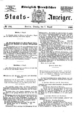 Königlich Preußischer Staats-Anzeiger (Allgemeine preußische Staats-Zeitung) Dienstag 7. August 1860