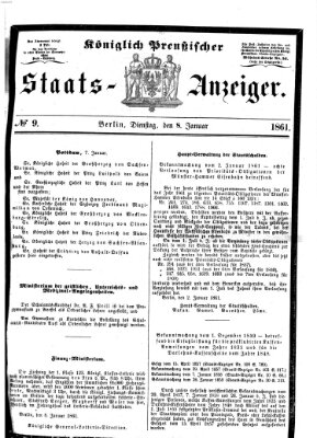 Königlich Preußischer Staats-Anzeiger (Allgemeine preußische Staats-Zeitung) Dienstag 8. Januar 1861