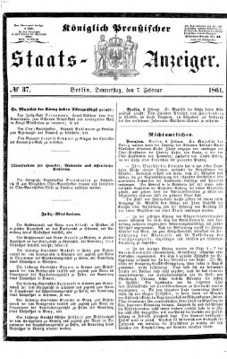 Königlich Preußischer Staats-Anzeiger (Allgemeine preußische Staats-Zeitung) Donnerstag 7. Februar 1861