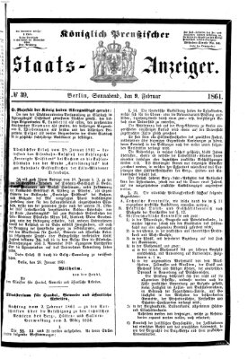 Königlich Preußischer Staats-Anzeiger (Allgemeine preußische Staats-Zeitung) Samstag 9. Februar 1861