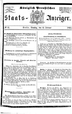 Königlich Preußischer Staats-Anzeiger (Allgemeine preußische Staats-Zeitung) Dienstag 12. Februar 1861