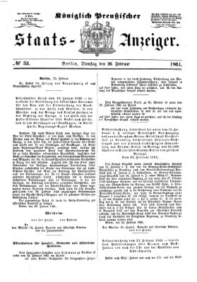 Königlich Preußischer Staats-Anzeiger (Allgemeine preußische Staats-Zeitung) Dienstag 26. Februar 1861