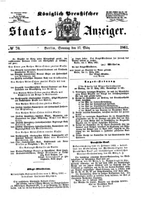 Königlich Preußischer Staats-Anzeiger (Allgemeine preußische Staats-Zeitung) Sonntag 17. März 1861