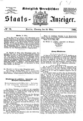 Königlich Preußischer Staats-Anzeiger (Allgemeine preußische Staats-Zeitung) Sonntag 24. März 1861