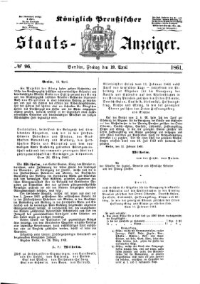 Königlich Preußischer Staats-Anzeiger (Allgemeine preußische Staats-Zeitung) Freitag 19. April 1861