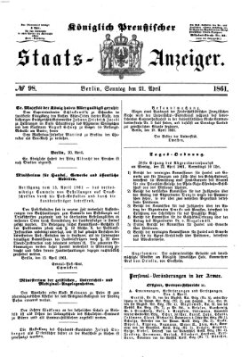 Königlich Preußischer Staats-Anzeiger (Allgemeine preußische Staats-Zeitung) Sonntag 21. April 1861