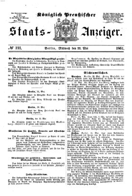 Königlich Preußischer Staats-Anzeiger (Allgemeine preußische Staats-Zeitung) Mittwoch 22. Mai 1861