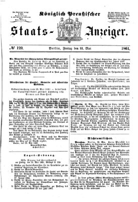 Königlich Preußischer Staats-Anzeiger (Allgemeine preußische Staats-Zeitung) Freitag 31. Mai 1861