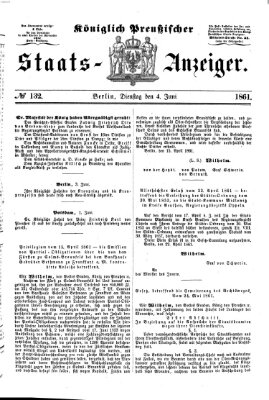 Königlich Preußischer Staats-Anzeiger (Allgemeine preußische Staats-Zeitung) Dienstag 4. Juni 1861