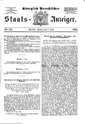 Königlich Preußischer Staats-Anzeiger (Allgemeine preußische Staats-Zeitung) Freitag 7. Juni 1861