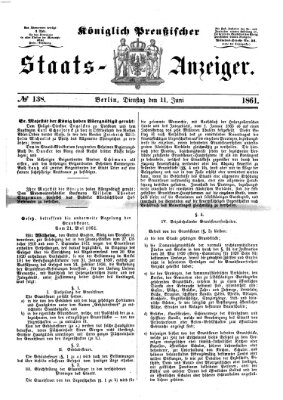 Königlich Preußischer Staats-Anzeiger (Allgemeine preußische Staats-Zeitung) Dienstag 11. Juni 1861