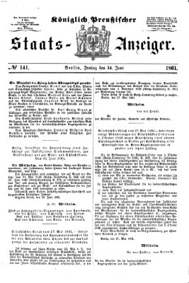 Königlich Preußischer Staats-Anzeiger (Allgemeine preußische Staats-Zeitung) Freitag 14. Juni 1861