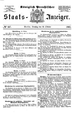 Königlich Preußischer Staats-Anzeiger (Allgemeine preußische Staats-Zeitung) Dienstag 15. Oktober 1861