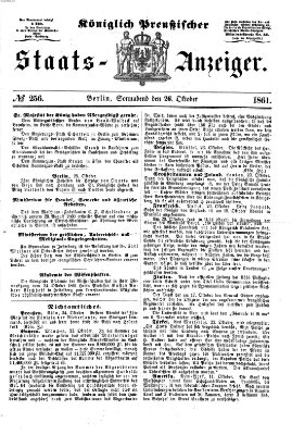 Königlich Preußischer Staats-Anzeiger (Allgemeine preußische Staats-Zeitung) Samstag 26. Oktober 1861