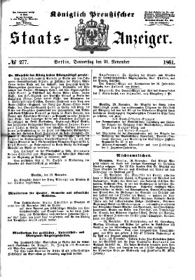 Königlich Preußischer Staats-Anzeiger (Allgemeine preußische Staats-Zeitung) Donnerstag 21. November 1861