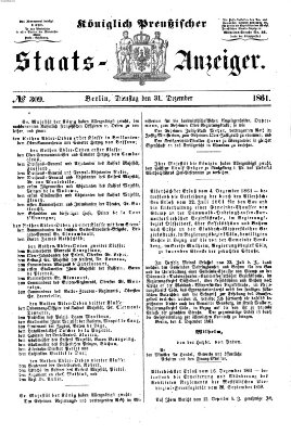 Königlich Preußischer Staats-Anzeiger (Allgemeine preußische Staats-Zeitung) Dienstag 31. Dezember 1861