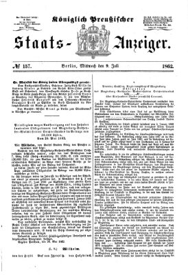 Königlich Preußischer Staats-Anzeiger (Allgemeine preußische Staats-Zeitung) Mittwoch 9. Juli 1862