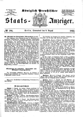 Königlich Preußischer Staats-Anzeiger (Allgemeine preußische Staats-Zeitung) Samstag 9. August 1862