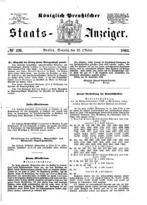 Königlich Preußischer Staats-Anzeiger (Allgemeine preußische Staats-Zeitung) Sonntag 12. Oktober 1862