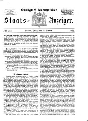 Königlich Preußischer Staats-Anzeiger (Allgemeine preußische Staats-Zeitung) Freitag 17. Oktober 1862