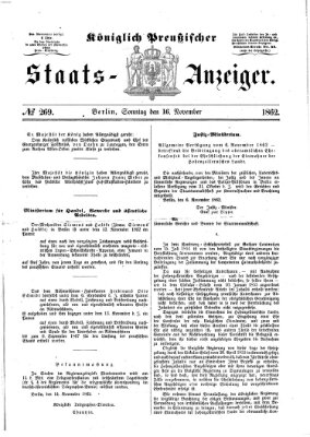 Königlich Preußischer Staats-Anzeiger (Allgemeine preußische Staats-Zeitung) Sonntag 16. November 1862