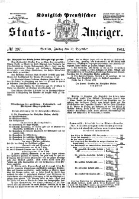 Königlich Preußischer Staats-Anzeiger (Allgemeine preußische Staats-Zeitung) Freitag 19. Dezember 1862