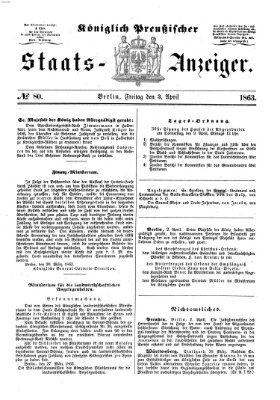 Königlich Preußischer Staats-Anzeiger (Allgemeine preußische Staats-Zeitung) Freitag 3. April 1863