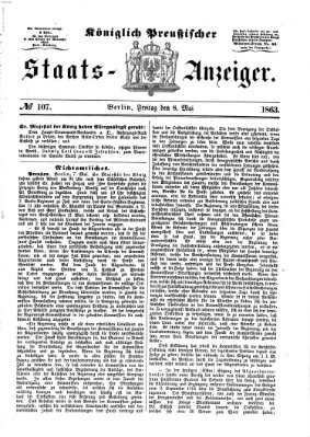 Königlich Preußischer Staats-Anzeiger (Allgemeine preußische Staats-Zeitung) Freitag 8. Mai 1863