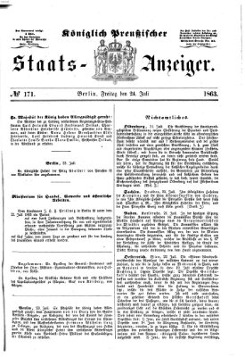 Königlich Preußischer Staats-Anzeiger (Allgemeine preußische Staats-Zeitung) Freitag 24. Juli 1863