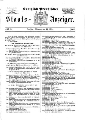 Königlich Preußischer Staats-Anzeiger (Allgemeine preußische Staats-Zeitung) Mittwoch 16. März 1864