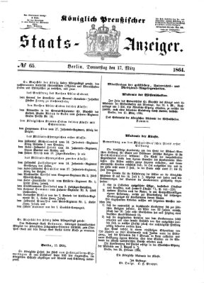 Königlich Preußischer Staats-Anzeiger (Allgemeine preußische Staats-Zeitung) Donnerstag 17. März 1864