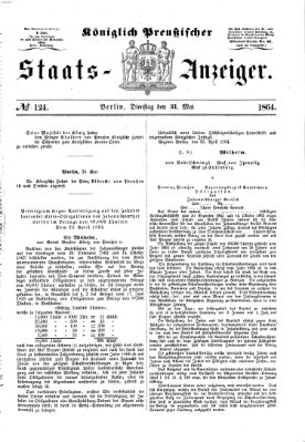 Königlich Preußischer Staats-Anzeiger (Allgemeine preußische Staats-Zeitung) Dienstag 31. Mai 1864