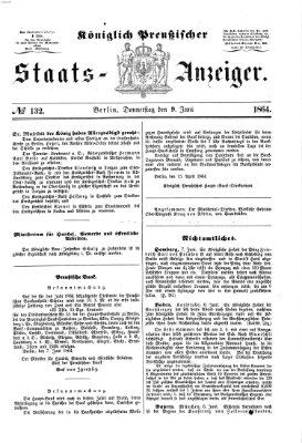 Königlich Preußischer Staats-Anzeiger (Allgemeine preußische Staats-Zeitung) Donnerstag 9. Juni 1864