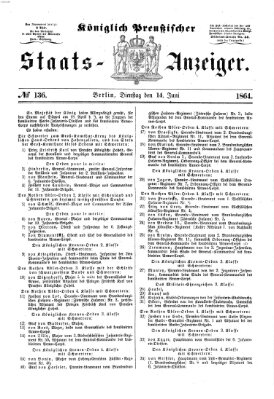 Königlich Preußischer Staats-Anzeiger (Allgemeine preußische Staats-Zeitung) Dienstag 14. Juni 1864